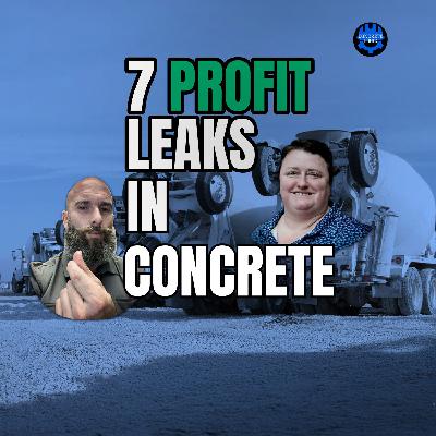 EP #136: Concrete Profit — 7 Ways Ready-Mix Producers Can Stop Losing Money