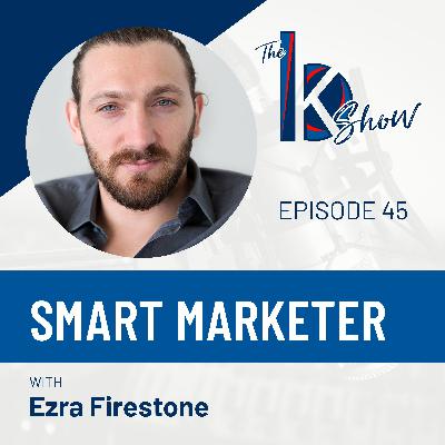Ezra Firestone — Smart Marketer Ezra Firestone — Smart Marketer