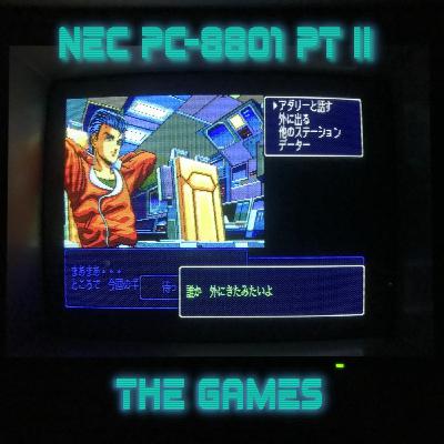 Episode 7: 2nd Floor 07 - PC-88 Pt. II - The Games