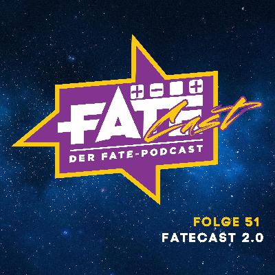 FateCast Folge 51: FateCast 2.0