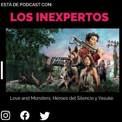 Love and Monsters, Héroes del Silencio y Yasuke