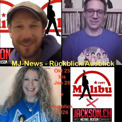Malibu X jackson.ch #5 — Rückblick/Ausblick: MJ-News Okt25 - Jan26 plus Ausblick auf 2026 — FanTalk: alles rund um Michael Jackson