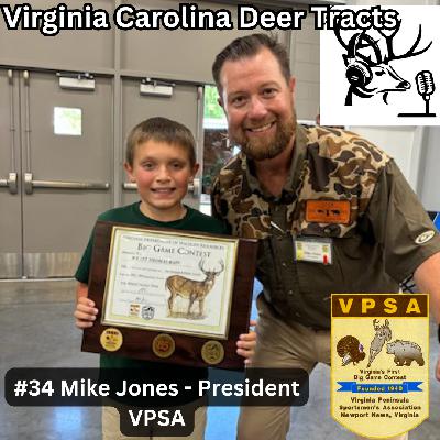 Episode 34: Preserving Tradition: VPSA, Deer Scoring & the Big Game Contest with Mike Jones Episode 34: Preserving Tradition: VPSA, Deer Scoring & the Big Game Contest with Mike Jones