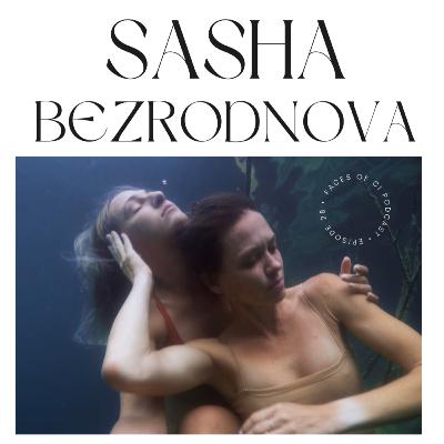 Sasha Bezrodnova — Ocean Dance, Aquatic Somatics & Eco-Activism (Russia) Sasha Bezrodnova — Ocean Dance, Aquatic Somatics & Eco-Activism (Russia)