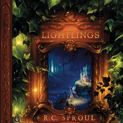 The Lightlings by R. C. Sproul