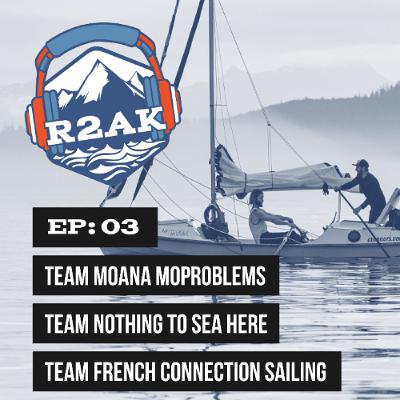 2026 Episode 3: Team Moana MoProblems, Team Nothing to Sea Here, Team French Connection Sailing 2026 Episode 3: Team Moana MoProblems, Team Nothing to Sea Here, Team French Connection Sailing