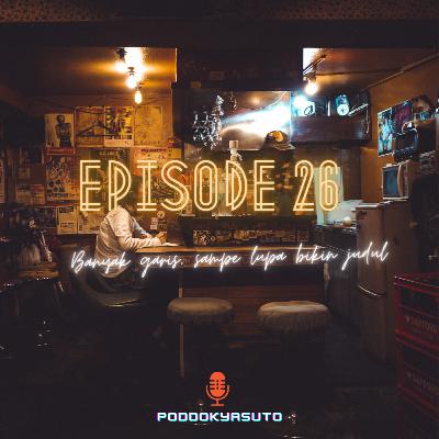 Episode 26 - Mulai Bertahap (nantoka naru)