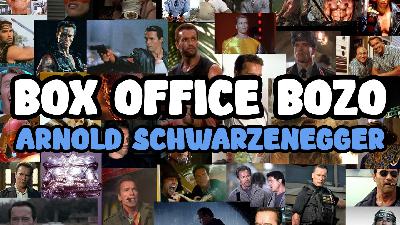 Box Office Bozo – Arnold Schwarzenegger Box Office Bozo – Arnold Schwarzenegger