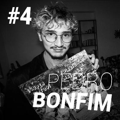 #4 Pedro Bonfim: ¿dónde debe estar lo que nunca ha estado?