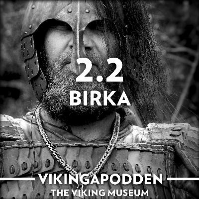 Säsong 2 - Avsnitt 2 - Birka