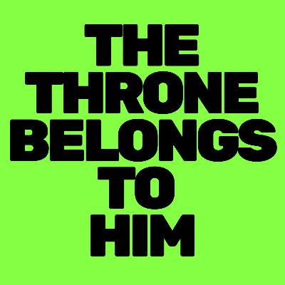 THE THRONE BELONGS TO HIM - Ps Beau Lagatule