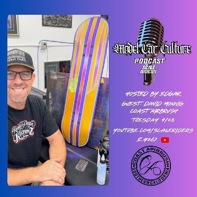 Episode 267: David Monnig Coast Airbrush
