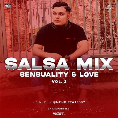 Salsa Sensuality & Love Vol 2 The Under Mix - Mendieta Jr
