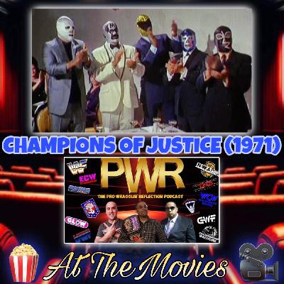 PWR AT THE MOVIES: Los Campeones Justicieros (1971) - Champions of Justice PWR AT THE MOVIES: Los Campeones Justicieros (1971) - Champions of Justice