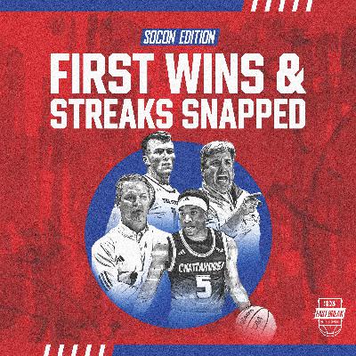SoCon Edition: FIRST Wins + Streaks Snapped