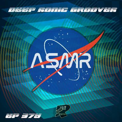 Episode 428: #deephouse - ASMR Show 379 - DEEP SONIC GROOVES