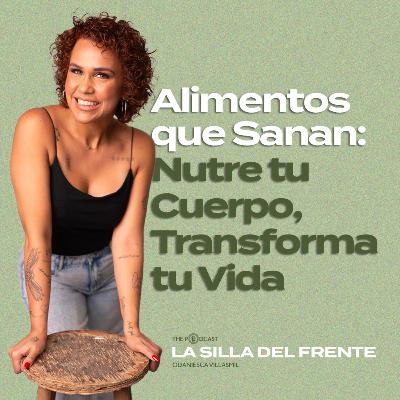 Alimentos que Sanan: Nutre tu Cuerpo, Transforma tu Vida