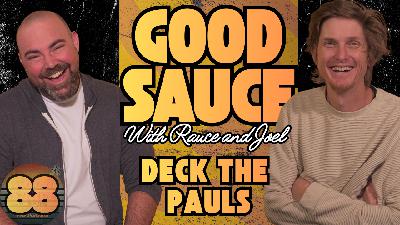 Ep. 88 Deck the Pauls! Ep. 88 Deck the Pauls!