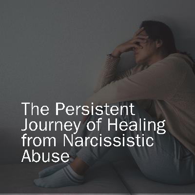 Navigating the Depths of Narcissistic Abuse and Finding Your Healing Path