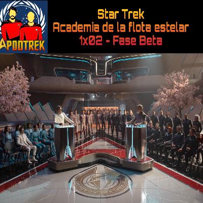 Star Trek:Academia de la flota estelar - 1x02- Fase Beta Star Trek:Academia de la flota estelar - 1x02- Fase Beta