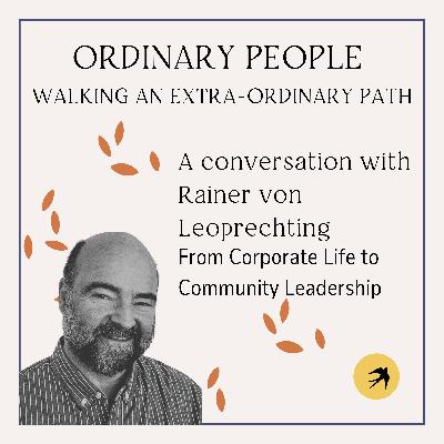 A Conversation with Rainer von Leoprechting A Conversation with Rainer von Leoprechting