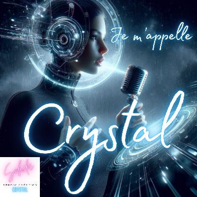 WebRadio Temporelle: Je m'appelle Crystal (chanson) WebRadio Temporelle: Je m'appelle Crystal (chanson)
