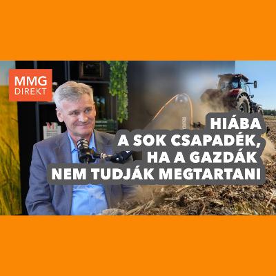 Téli csapadék javította a talajok állapotát, de az aszálykockázat megmaradt | Dr. Gergácz Zoltán |MMG (197)