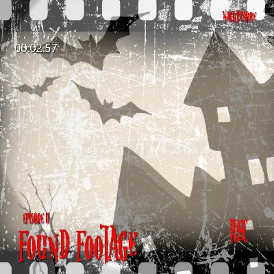 #002 - Found Footage