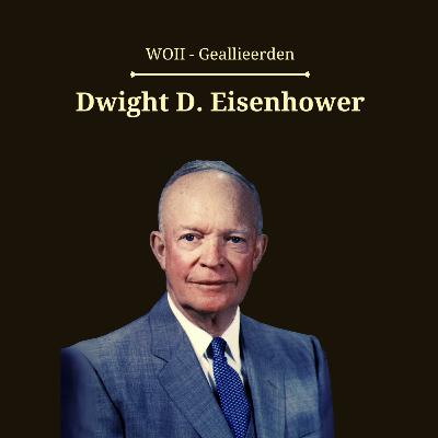 Dwight D. Eisenhower - Geallieerden & Verzetshelden