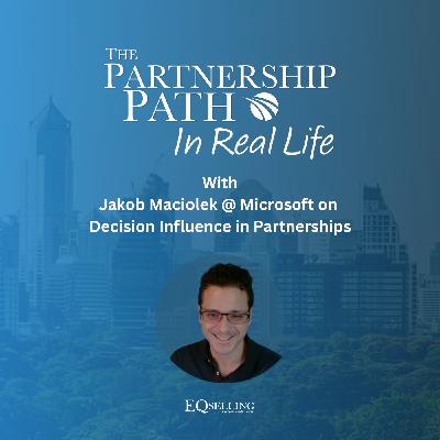 52. IRL with Jakob Maciolek @ Microsoft on Decision Influence in Partnerships