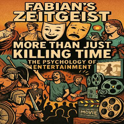 More Than Just Killing Time: The Psychology of Entertainment