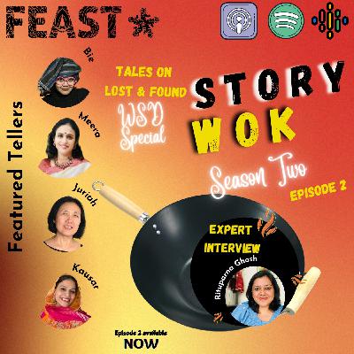 Story Wok || S2 - Ep 2 || Tales on Lost and Found