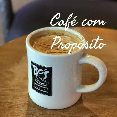 Café com propósito EP. #053 - Livro de Jo Cap. 02