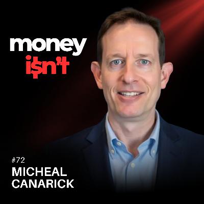 #72: Estate Planning That Preserves Generational Wealth With Michael Canarick