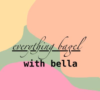 Everything Bagel with Bella (Trailer)
