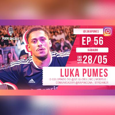 PodHighCast #056 - Luka Pumes