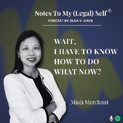 Season 12, Episode 2: Wait, I Have To Know How To Do What Now? (with Minh Merchant)