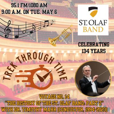 The History of the St. Olaf Band: Part 2 w/ Dr. Timothy Mahr (Ep. 14)