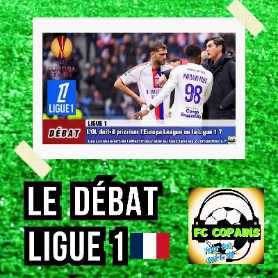 Debat Ligue 1 - L'OL doit-il prioriser l'Europa League ou la Ligue 1 ? Debat Ligue 1 - L'OL doit-il prioriser l'Europa League ou la Ligue 1 ?