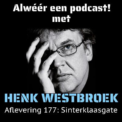 Aflevering 177: Sinterklaasgate Aflevering 177: Sinterklaasgate