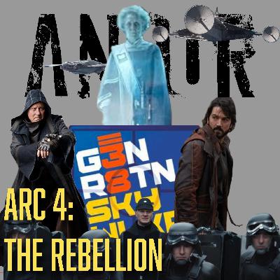 ANDOR EPISODE 5: ARC 4 THE REBELLION