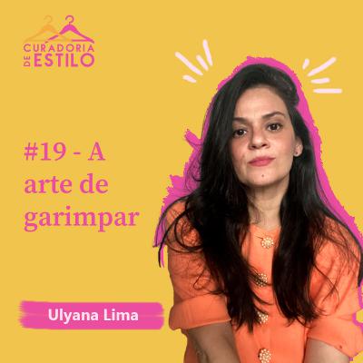 #19 - A arte de garimpar