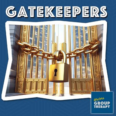 Session #204 - Gatekeepers