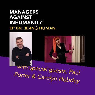 Episode 4 - Be-ing Human