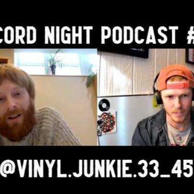 Record Night Podcast #36 w/Gary (@vinyl.junkie.33_45)