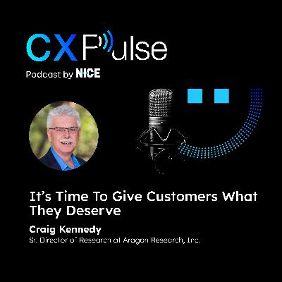 It’s Time To Give Customers What They Deserve