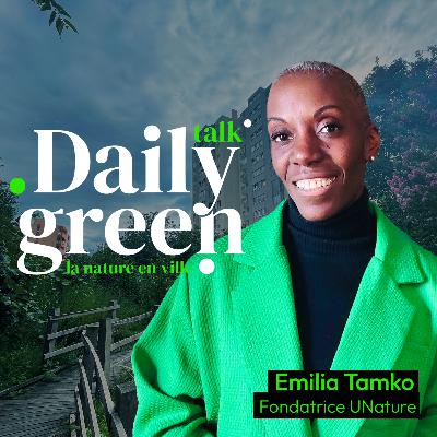 [EP#18] From the hood to the woods avec Emilia Tamko