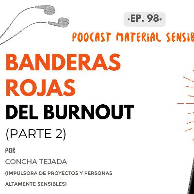 EP 98 Banderas Rojas (SEGUNDA PARTE) del Burnout EP 98 Banderas Rojas (SEGUNDA PARTE) del Burnout