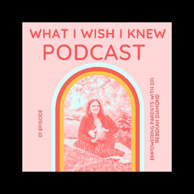 Empowering Parents with Dr. Rebekah Diamond: From Pediatric Expertise to Real-Life Parenting