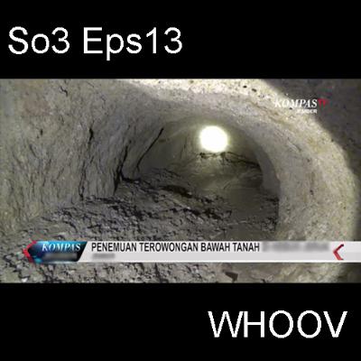 S03 Eps13. Bawah Tanah di Sukoharjo (w/ mas Koko)